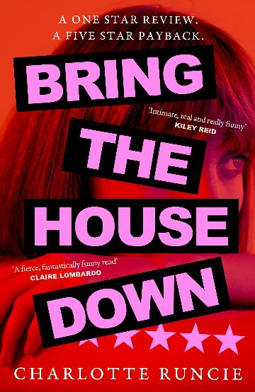 BRING THE HOUSE DOWN - CHARLOTTE RUNCIE