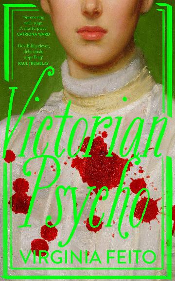 VICTORIAN PSYCHO - VIRGINIA FEITO