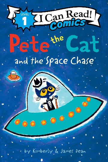 PETE THE CAT AND THE SPACE CHASE - KIMBERLY & JAMES DEAN
