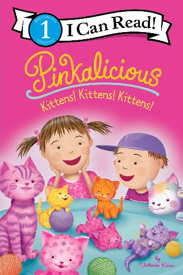 PINKALICIOUS KITTENS KITTENS KITTENS  - VICTORIA KANN
