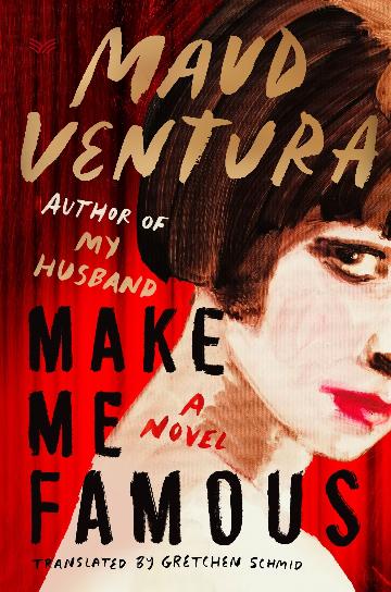 MAKE ME FAMOUS - MAUD VENTURA