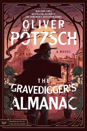 THE GRAVEDIGGERS ALMANAC - OLIVER POTZSCH