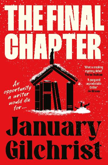 THE FINAL CHAPTER - JANUARY GILCHRIST
