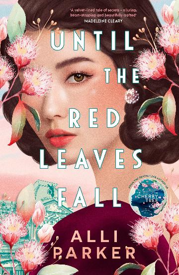 UNTIL THE RED LEAVES FALL - ALLI PARKER