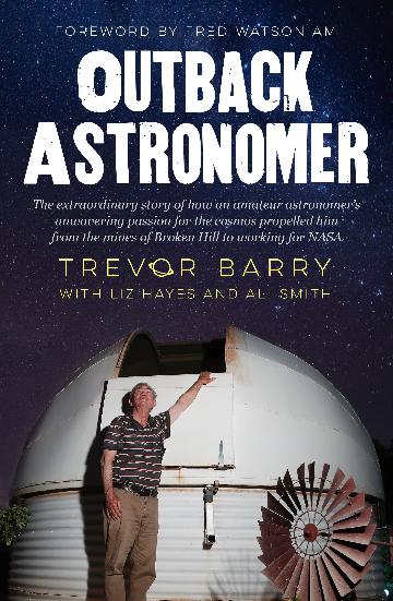 OUTBACK ASTRONOMER - TREVOR BARRY LIZ HAYES