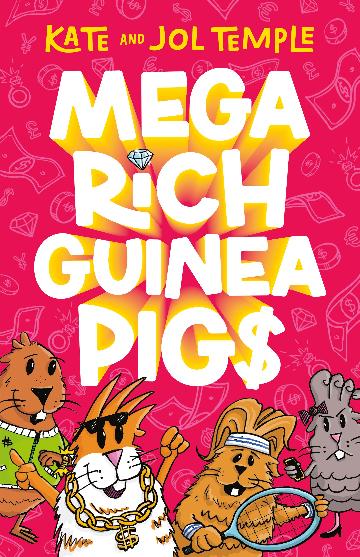MEGA RICH GUINEA PIGS - KATE & JOL TEMPLE