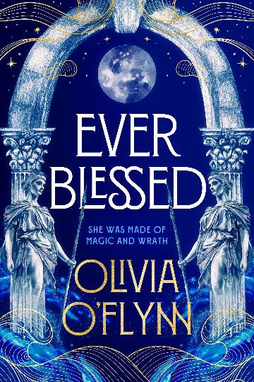 EVER BLESSED - OLIVIA O'FLYNN