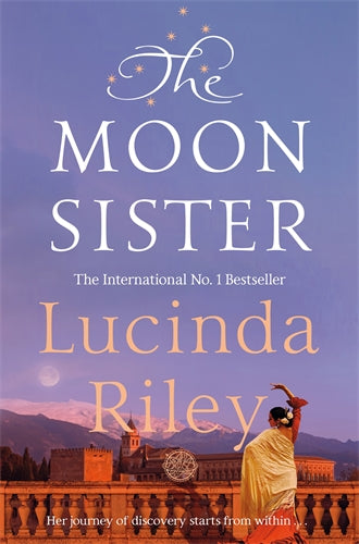 THE MOON SISTER THE SEVEN SISTERS BOOK 5 - LUCINDA RILEY