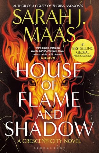 HOUSE OF FLAME AND SHADOW - SARAH MAAS