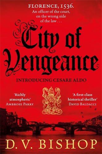 CITY OF VENGEANCE CESARE ALDO BOOK 1 - D.V BISHOP