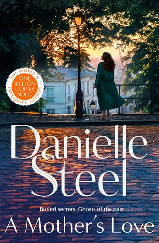 A MOTHER'S LOVE - DANIELLE STEEL