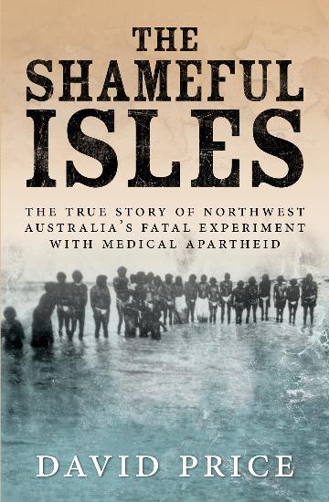 THE SHAMEFUL ISLES - DAVID PRICE