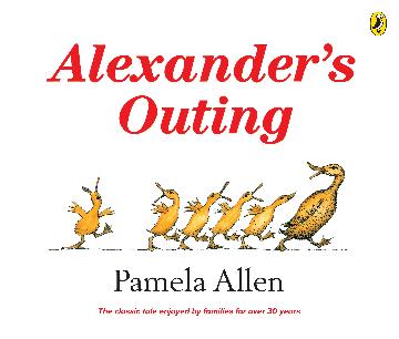 ALEXANDERS OUTING - PAMELA ALLEN