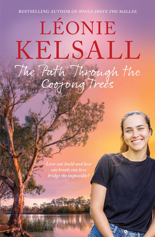 THE PATH THROUGH THE COOJONG TREES - LEONIE KELSALL