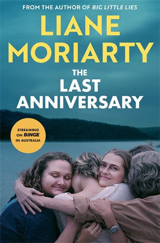 THE LAST ANNIVERSARY - LIANE MORIARTY