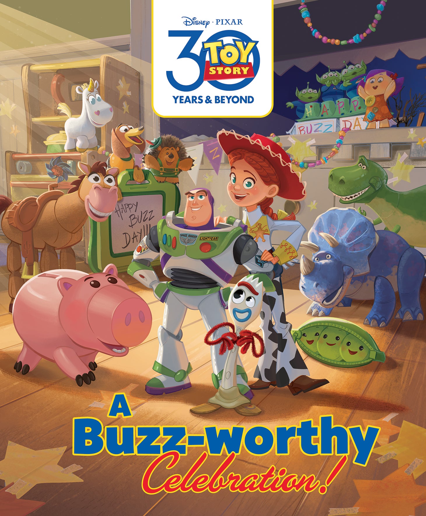 TOY STORY A BUZZ-WORTHY CELEBRATION - SCHOLASTIC