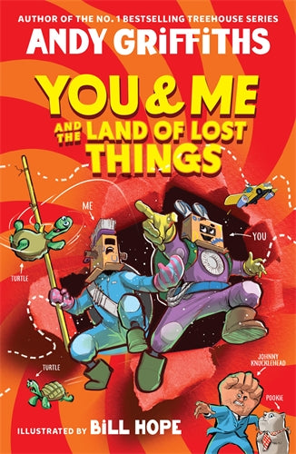 YOU & ME AND THE LAND OF LOST THINGS - ANDY GRIFFITHS