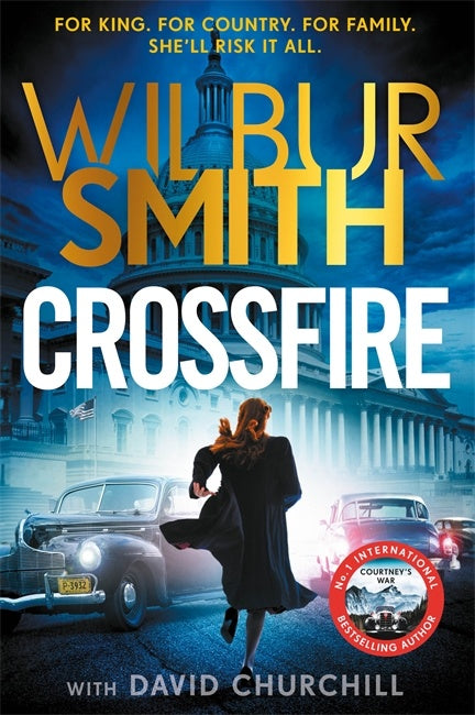 CROSSFIRE - WILBUR SMITH