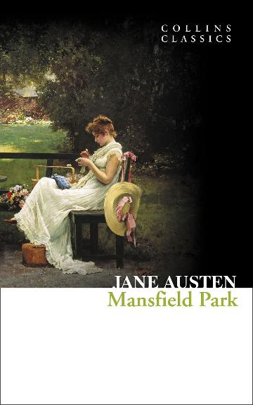 MANSFIELD PARK COLLINS CLASSICS  - JANE AUSTEN.