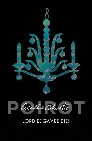 POIROT LORD EDGWARE DIES -  AGATHA CHRISTIE 