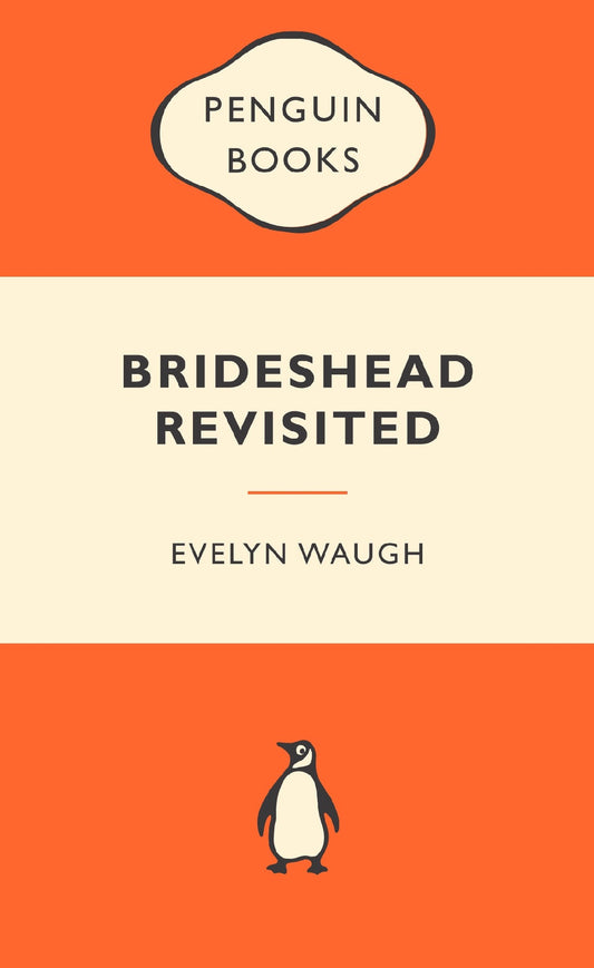 BRIDESHEAD REVISITED - EVELYN WAUGH