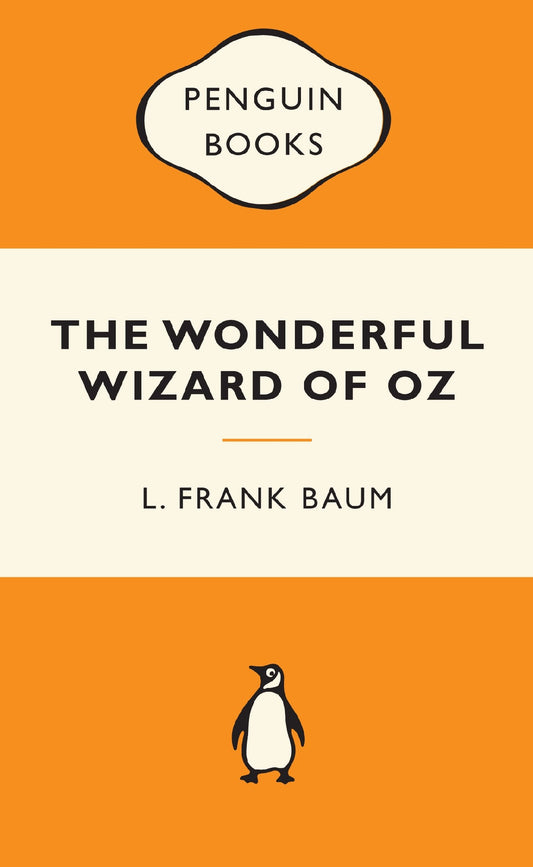 THE WONDERFUL WIZARD OF OZ -- L. FRANK BAUM 