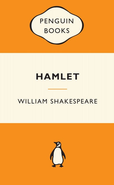 HAMLET --WILLIAM SHAKESPEARE 