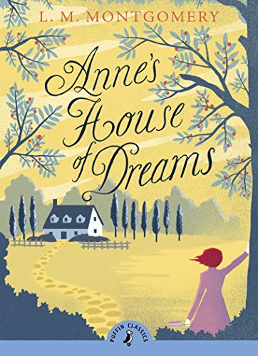 ANNE'S HOUSE OF DREAMS - L.M.MONTGOMERY