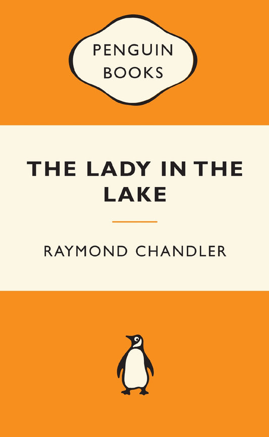 THE LADY IN THE LAKE -- RAYMOND CHANDLER 
