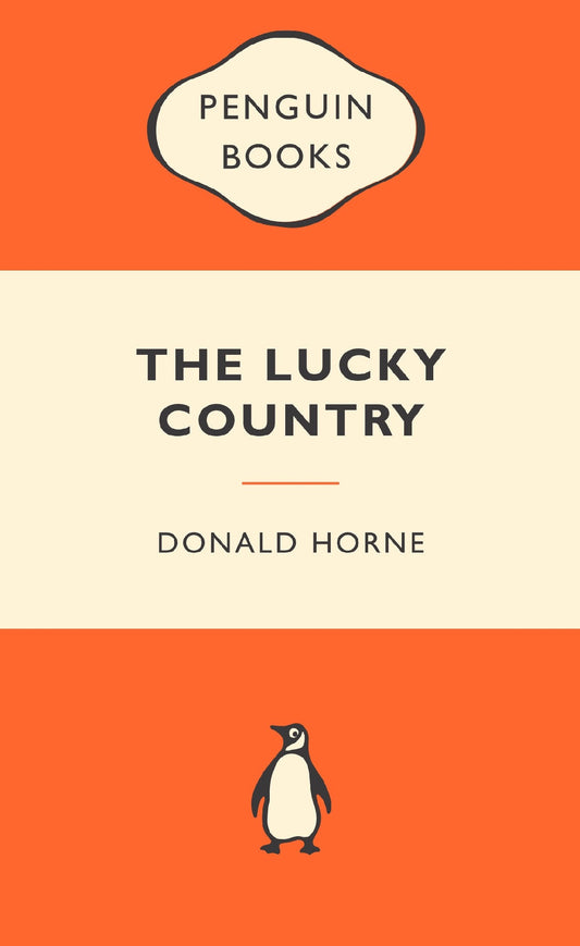 THE LUCKY COUNTRY - DONALD HORNE