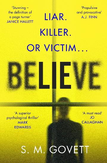 BELIEVE - S M GOVETT