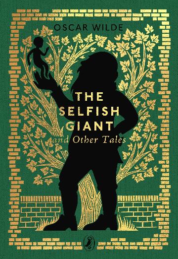 THE SELFISH GIANT AND OTHER TALES - OSCAR WILDE 