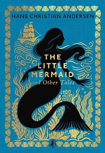 THE LITTLE MERMAID AND OTHER TALES - HANS CHRISTIAN ANDERSON 