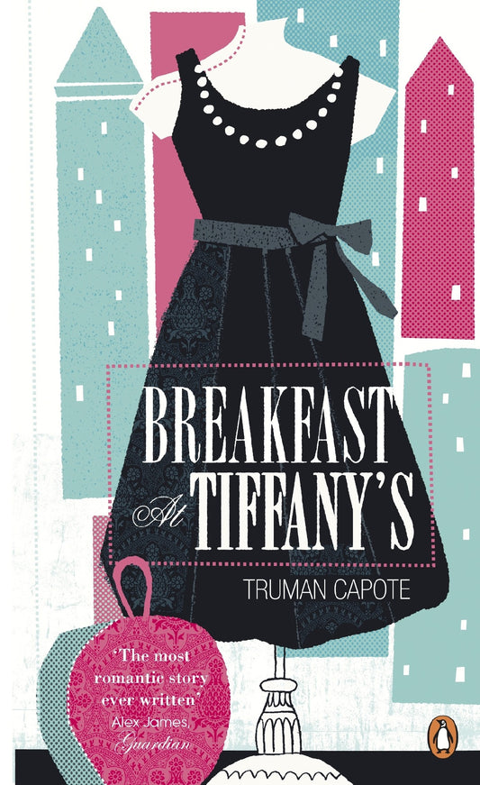 BREAKFAST AT TIFFANY'S -- TRUMAN CAPOTE 