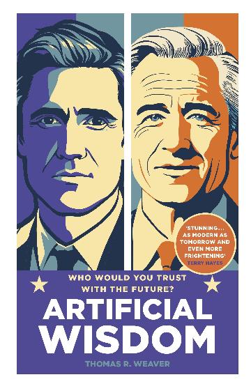 ARTIFICIAL WISDOM - THOMAS R WEAVER