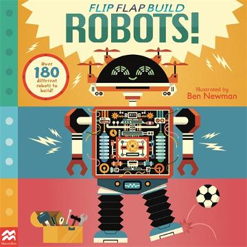 FLIP FLAP BUILD ROBOTS - BEN NEWMAN