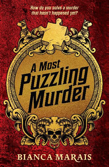 A MOST PUZZLING MURDER - BIANCA MARAIS 