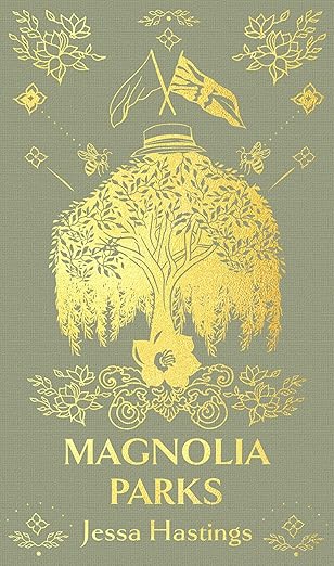 MAGNOLIA PARKS - JESSA HASTINGS
