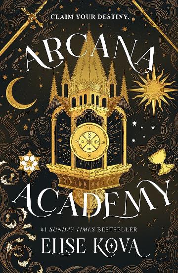 ARCANA ACADEMY :BOOK1 - ELISE KOVA