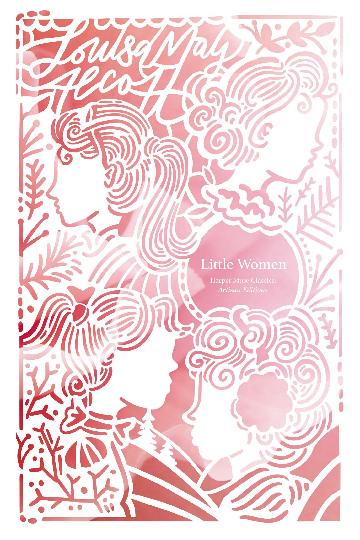 LITTLE WOMEN ARTISAN EDITION - LOUISA MAY ALCOTT