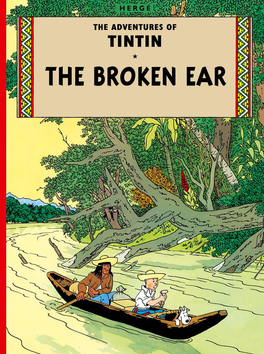 THE ADVENTURES OF TINTIN - THE BROKEN EAR 