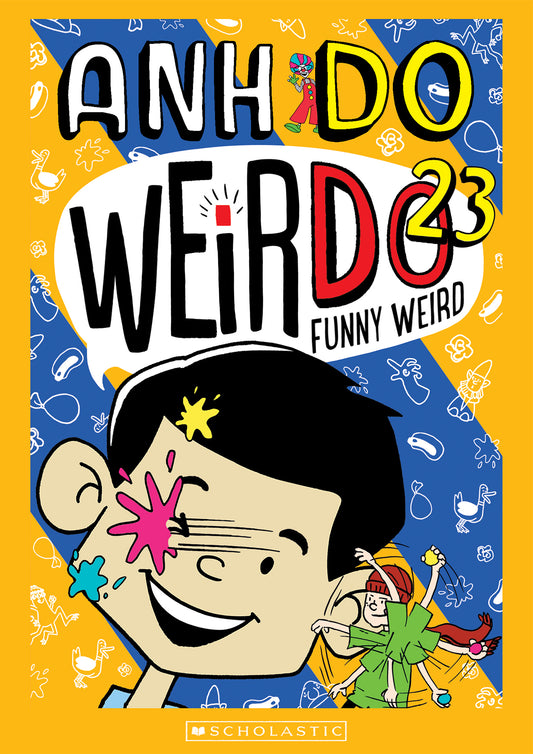 FUNNY WEIRD WEIRDO 23 - ANH DO