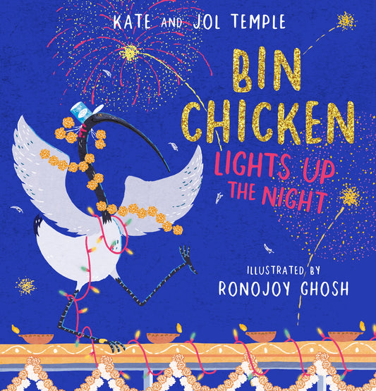 BIN CHICKEN LIGHTS UP THE NIGHT - KATE & JOL TEMPLE 