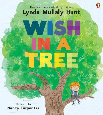 WISH IN A TREE - LYNDA MULLALY HUNT 