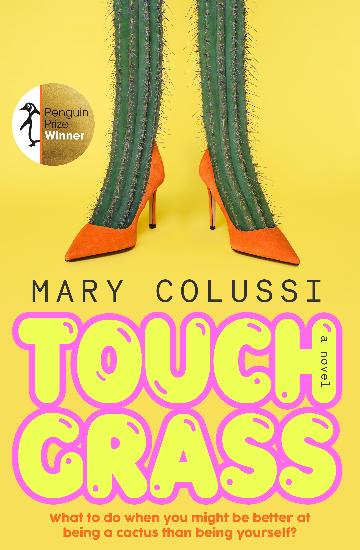 TOUCH GRASS - MARY COLUSSI