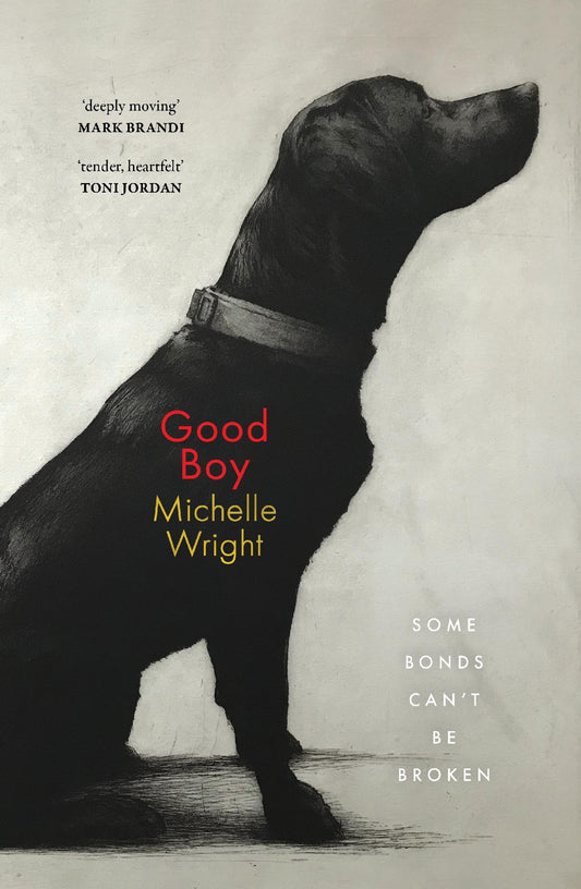 GOOD BOY - MICHELLE WRIGHT