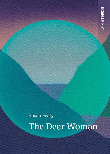 THE DEER WOMAN - SUSAN FEALY 