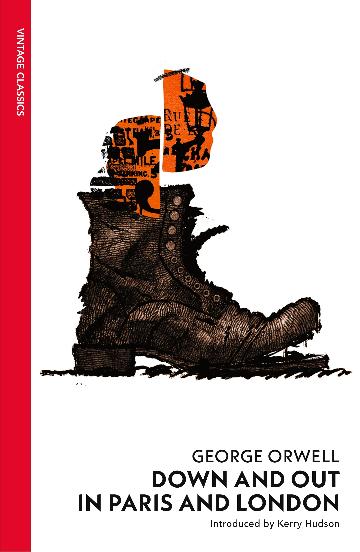 DOWN AND OUT IN PARIS AND LONDON - GEORGE ORWELL