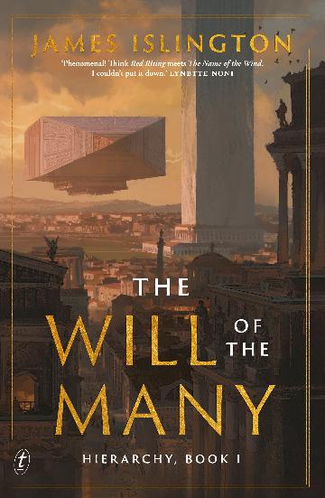 THE WILL OF THE MANY - JAMES ISLINGTON